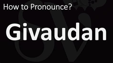 how to pronounce givaudan.